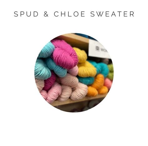 spud & chloe sweater yarn|spud meaning slang.